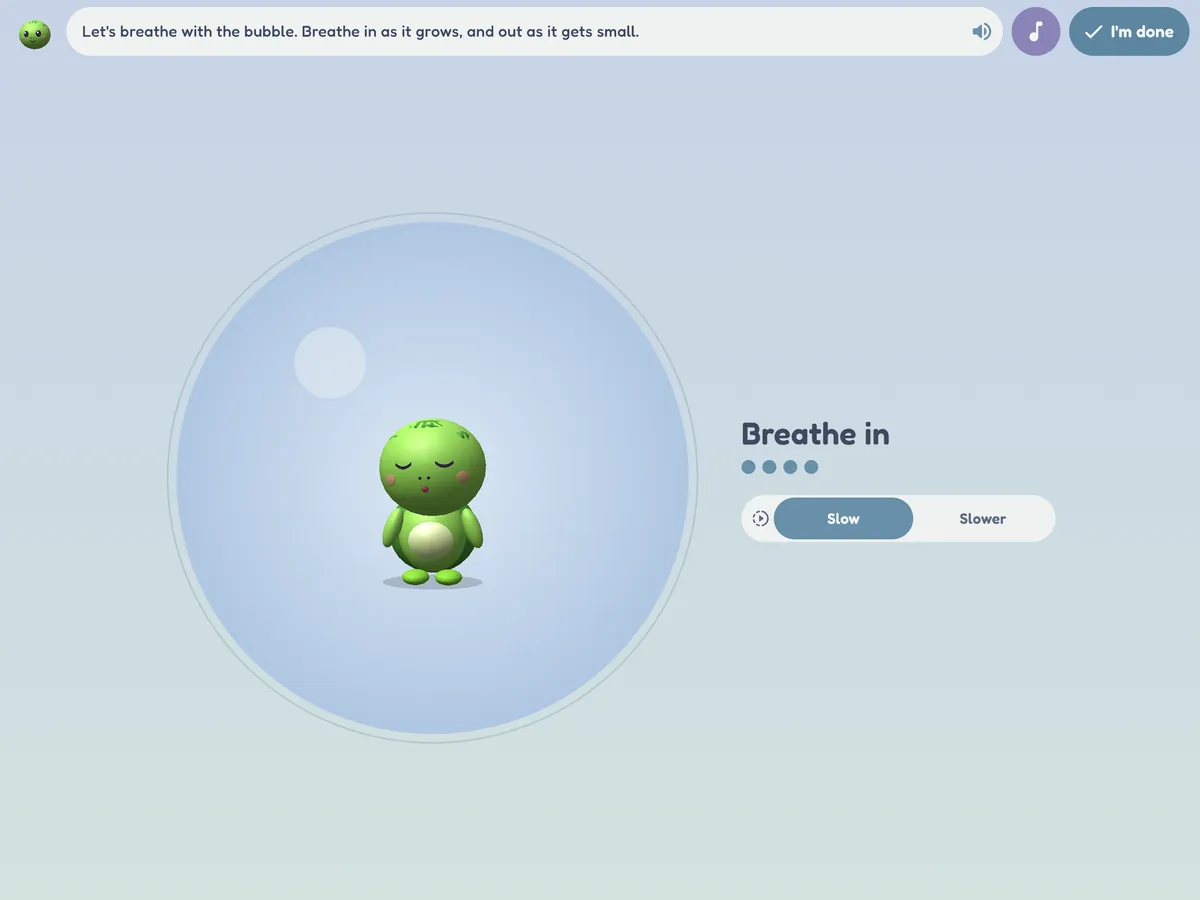 Bubble Breathing: Tilly inside a soft blue bubble, the words Breathe out, five dots for the breaths and a choice of Slow or Slower.