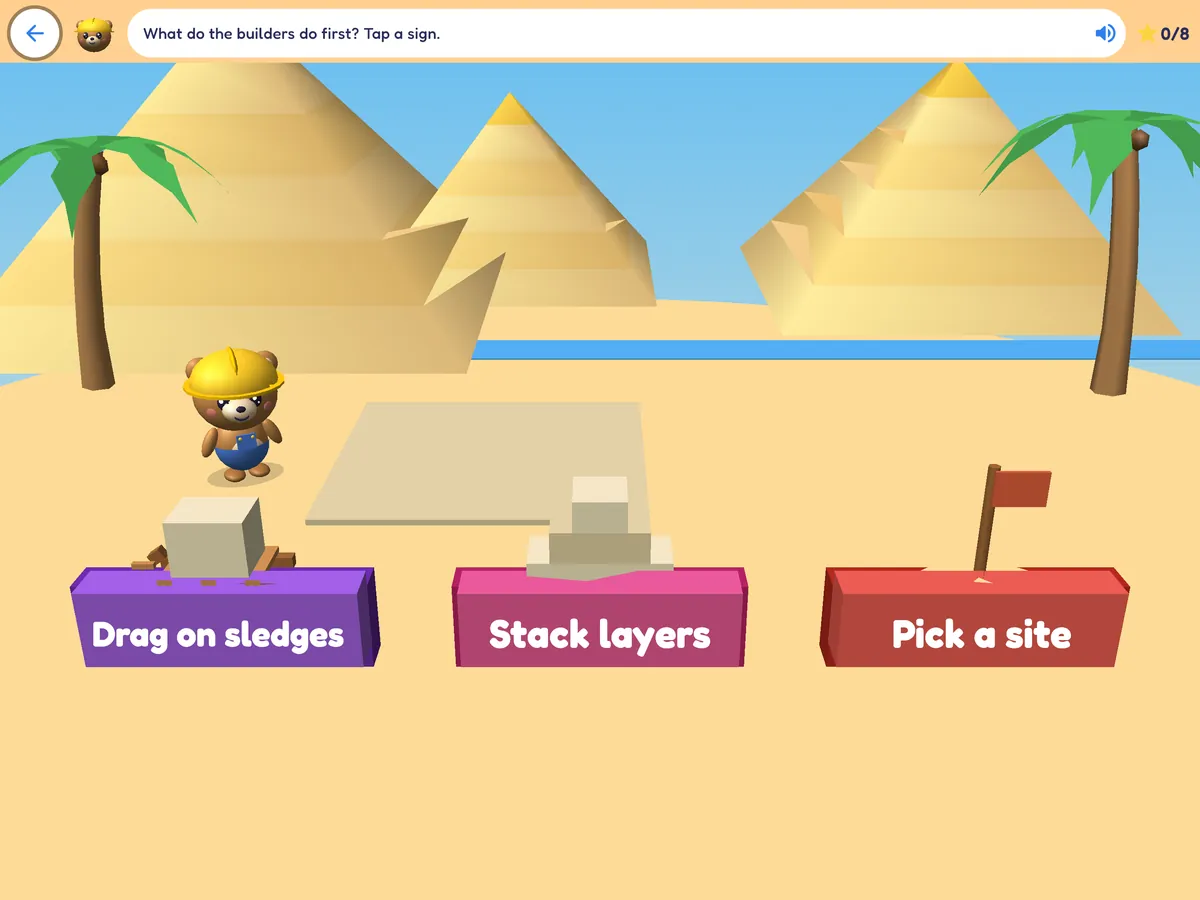 A history game set in ancient Egypt: Milo the bear asks what the pyramid builders do first.